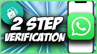 Enable 2 Step Verification on WhatsApp ✅ Quick & Easy