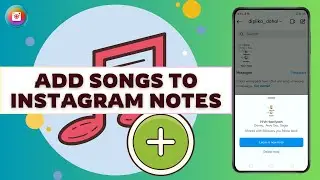 How to Add Songs on Instagram Notes in 2024 (New Update) I Net Nimble