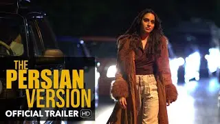 THE PERSIAN VERSION Official Trailer | Mongrel Media