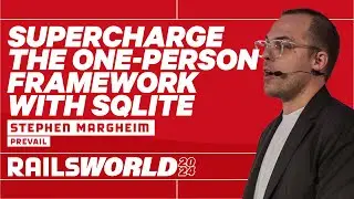 Stephen Margheim - SQLite on Rails: Supercharging the One-Person Framework - Rails World 2024