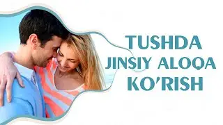 Tushlar tabiri - Tushda jinsiy aloqa ko'rish