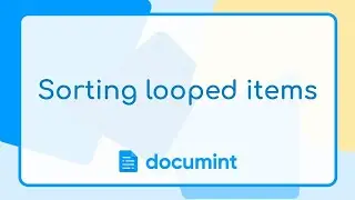 How to sort looped items in Documint