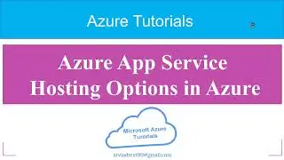 14 - Microsoft Azure App Services logic app  and Hosting options in Azure