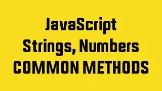 Programming Basic - With JavaScript - Part 4 (Working With Strings and Numbers)