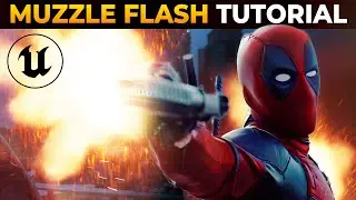 Create MUZZLE FLASH Gun FX for Unreal 5 Cinematics