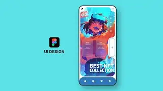 NFT Mobile App Futuristic UI Design in Figma: Easy Tutorial for Beginners