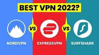 NordVPN vs ExpressVPN vs Surfshark | Which is the Best VPN? (2022)