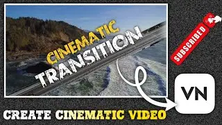 Transition Effect In VN Video Editing 2024 /Tutorial/