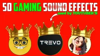 50 gaming sound effects used by @AMOPji @TrevoGamingOfficial @opchiku18 and MORE...