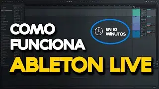 ABLETON LIVE en 10 minutos (primeros pasos ableton live 10) | Como funciona Ableton Live