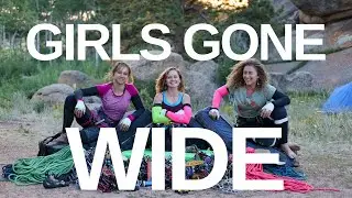 Girls Gone Wide TRAILER⎜Rock Climbing in Vedauwoo Wyoming 💅🧗🏼‍♀️