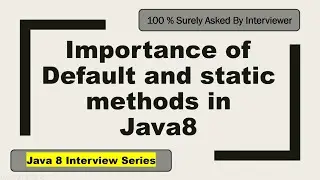 Java 8 interview Questions and Answers | Default and Static methods in Interface | #1