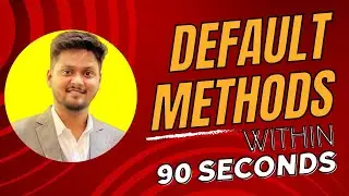 Default Methods In Java | Explained In 90 Seconds