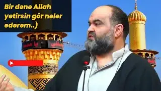 Axund Azər - Bir dənə Allah yetirsin gör nələr edərəm ..)