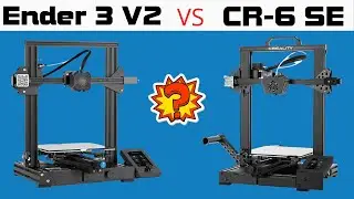 Creality Ender 3 V2 vs Creality CR 6 SE - Best Beginner 3D Printer 2020