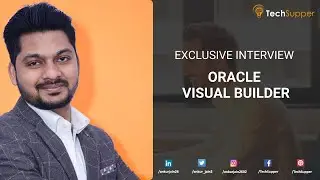 Exclusive interview on Oracle Visual Builder (Part 4)