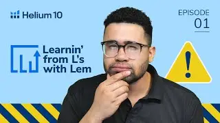 Amazon Seller Issues | Common Amazon Seller Mistakes to Avoid | Learnin’ from L’s: Episode 1