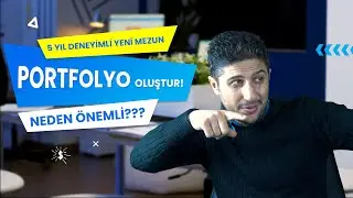 Portfolyo Oluşturmak NEDEN ÖNEMLİ? [İşe Girmeden Tecrübe KAZAN]