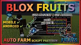 BLOX FRUITS Script Mobile UPDATE 21 AUTO FARM | SEA EVENT | V4 | GET ANCHOR | GET FRUIT (NO KEY)