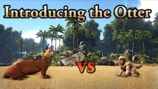 Introducing the Otter: Otter vs Mesopithecus and Beaver || ARK: Survival Evolved