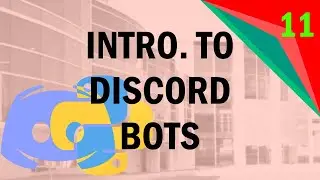Spring 2021 Workshop #11: Introduction to Discord Bots