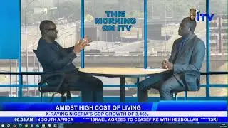 Amidst High Cost Of Living: X-Raying Nigeria’s GDP Growth Of 3.46% | TMI