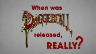 When Was Daggerfall Released, Really?