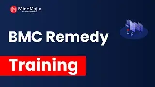 BMC Remedy Training | BMC Remedy Online Certification Course | BMC Remedy Tutorial | MindMajix