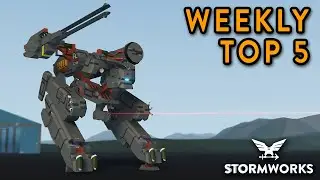 Stormworks Weekly Top 5 Workshop Creations - Episode 152