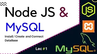 Node.js and MySQL Integration | XAMPP Setup Tutorial (Hindi/Urdu)