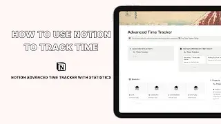 Notion Advanced Time Tracker (with Statistics)