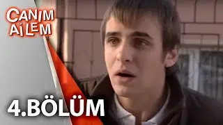 Canım Ailem| 4.Bölüm