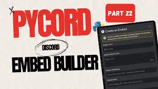 Embed Builder in Python Using Pycord For Your Discord Bot!