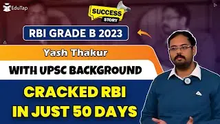 RBI Grade B Topper Interview | RBI Grade B Preparation Strategy | How To Crack RBI | EduTap Guidance