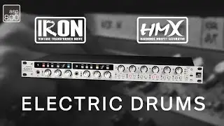 Audient ASP800 - HMX & IRON on Electronic Drums