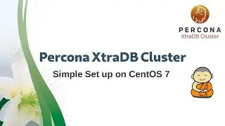 Install Percona XtraDB Cluster on CentOS 7 in simple easy steps