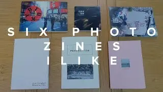 Six photo zines that I like