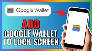 How To Add GOOGLE WALLET To Lock Screen 2024!