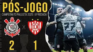 CORINTHIANS 2X1 NOROESTE 🔴PÓS-JOGO: ZONA MISTA E COLETIVA  | 6ª RODADA | CAMPEONATO PAULISTA 2025