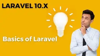 #2 - Basics of Laravel - Part1