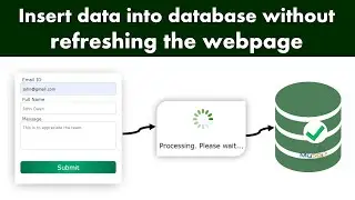 How to insert data into database without refreshing the webpage