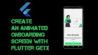 Create an animated onboarding screen with Flutter Getx