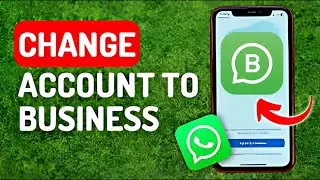 How to Convert WhatsApp Account into WhatsApp Business Account!