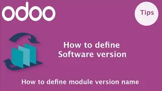 Basic understanding about Odoo module version | Semver Versioning | Define Odoo module version