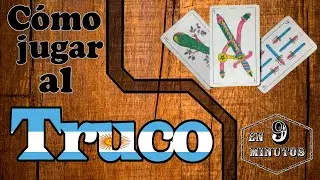 Cómo jugar al TRUCO ARGENTINO - Explicado en 9 minutos