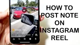 How To Add Notes On Instagram Reels! (2024)