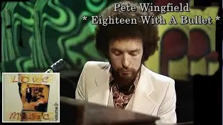 Pete Wingfield - Eighteen With A Bullet (Versão Vinil)