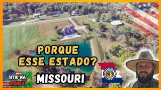 PORQUE FUI MORAR NO ESTADO DO MISSOURI