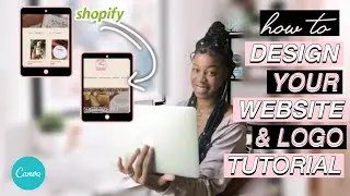 CREATE SHOPIFY WEBSITE, CREATE LOGO USING CANVA, HOW TO CREATE SHOPIFY WEBSITE STEP BY STEP