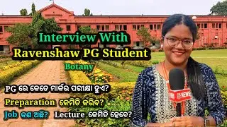 Interview with ravenshaw pg girl Smruti, pg exam pattern, preparation,jobs, cut off, pg admission